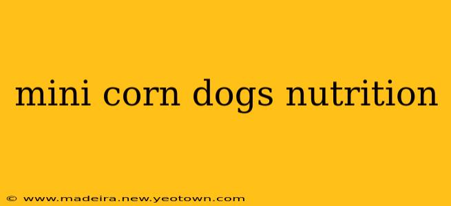 mini corn dogs nutrition