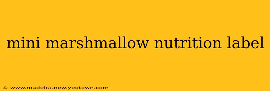 mini marshmallow nutrition label