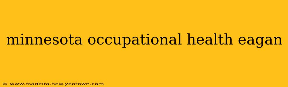 minnesota occupational health eagan