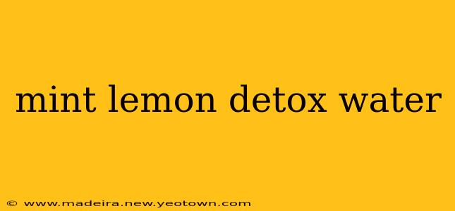 mint lemon detox water