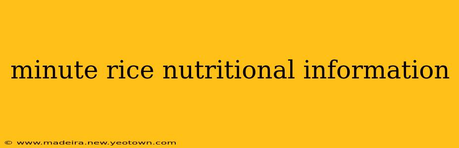 minute rice nutritional information