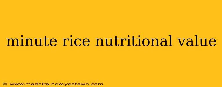 minute rice nutritional value