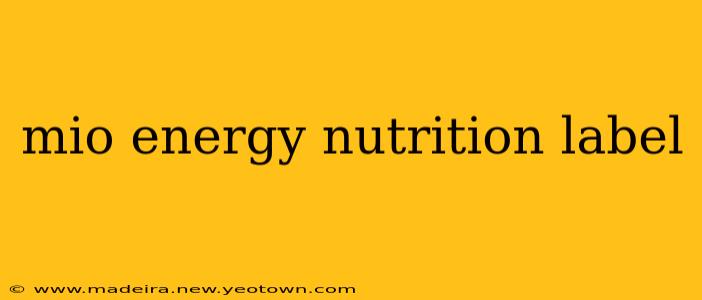 mio energy nutrition label