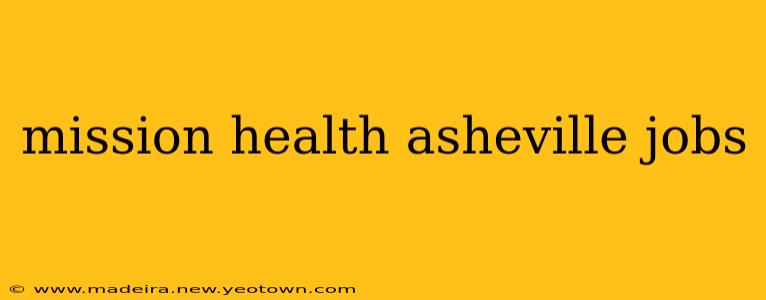 mission health asheville jobs