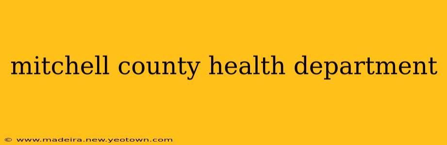 mitchell county health department