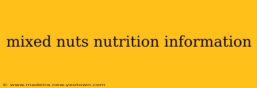 mixed nuts nutrition information