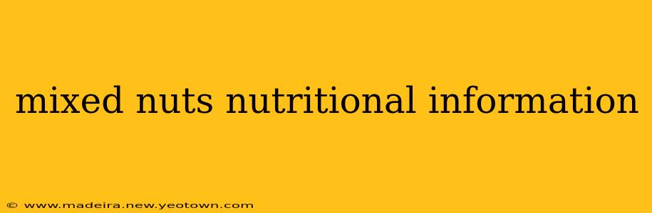 mixed nuts nutritional information