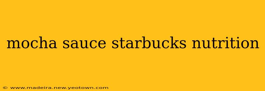 mocha sauce starbucks nutrition