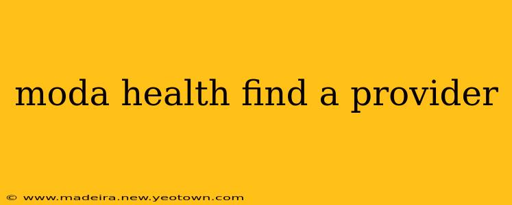 moda health find a provider