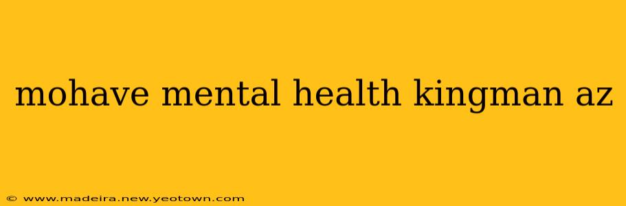 mohave mental health kingman az
