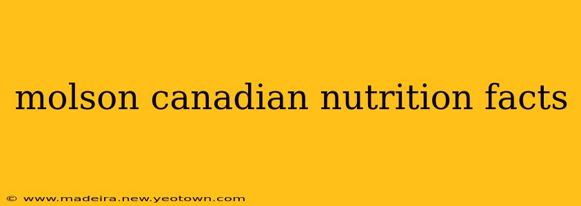 molson canadian nutrition facts