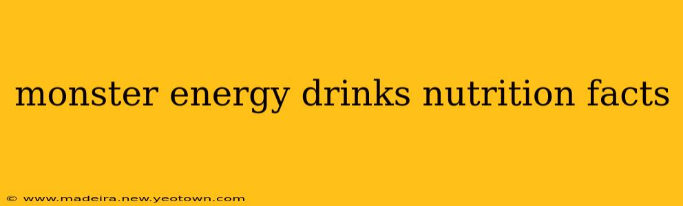 monster energy drinks nutrition facts