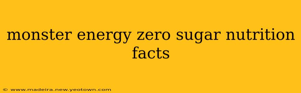 monster energy zero sugar nutrition facts