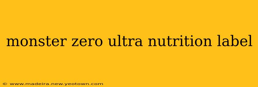 monster zero ultra nutrition label