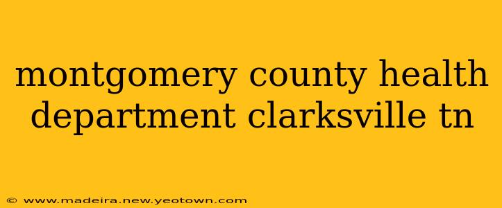 montgomery county health department clarksville tn