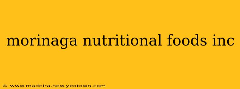 morinaga nutritional foods inc