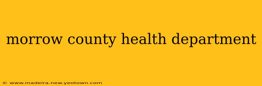 morrow county health department