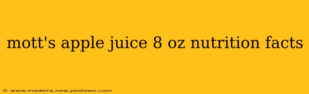 mott's apple juice 8 oz nutrition facts