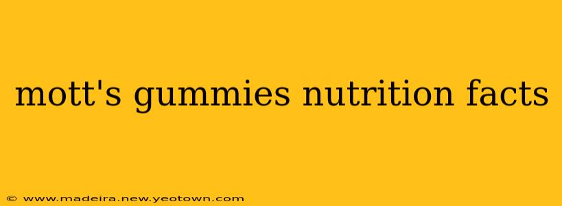 mott's gummies nutrition facts