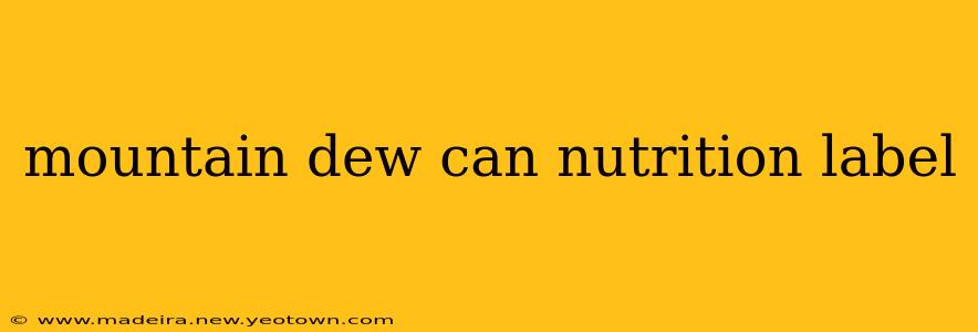 mountain dew can nutrition label
