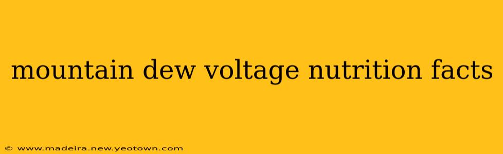 mountain dew voltage nutrition facts