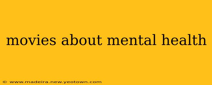 movies about mental health