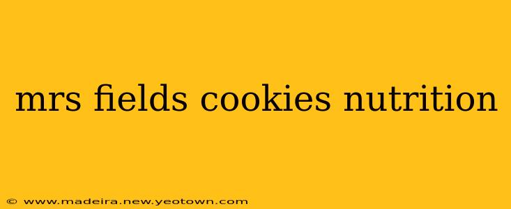 mrs fields cookies nutrition