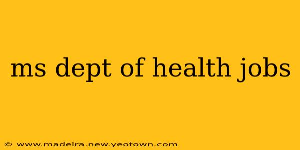 ms dept of health jobs