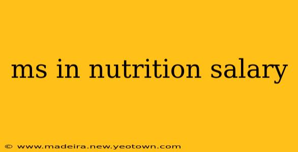 ms in nutrition salary