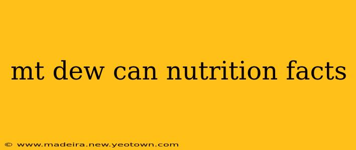 mt dew can nutrition facts