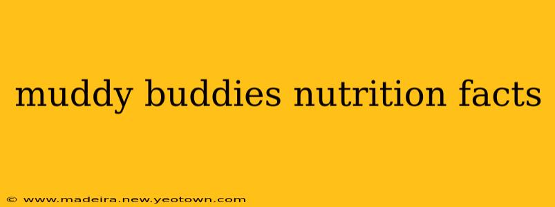 muddy buddies nutrition facts