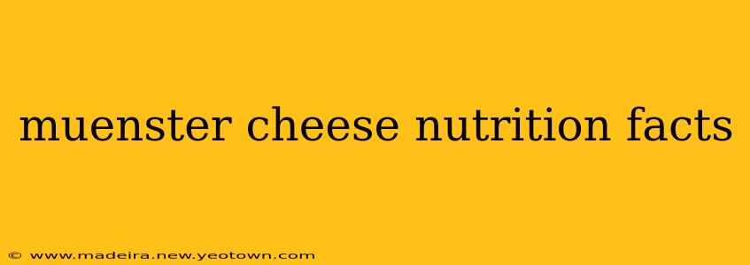 muenster cheese nutrition facts