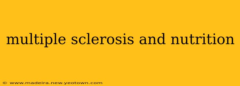 multiple sclerosis and nutrition