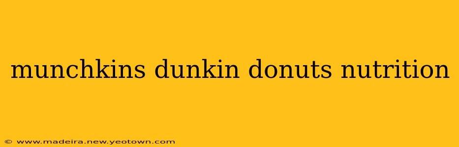 munchkins dunkin donuts nutrition