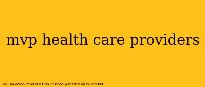 mvp health care providers