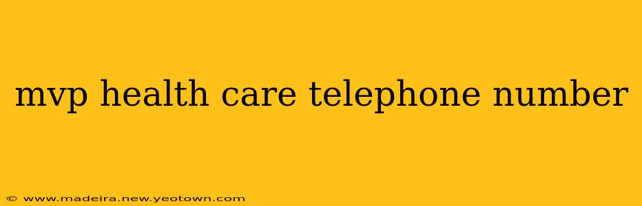 mvp health care telephone number