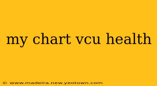 my chart vcu health