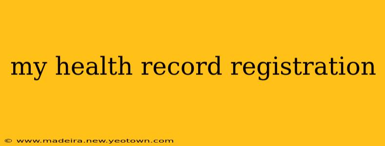 my health record registration
