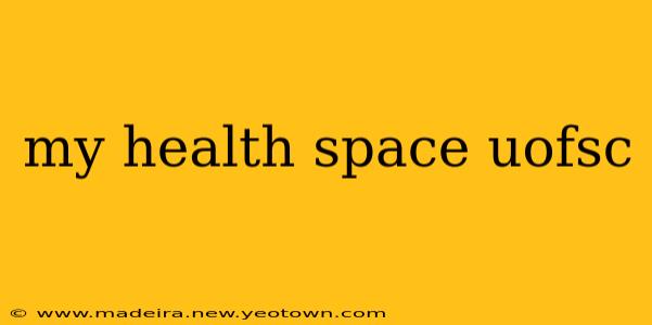 my health space uofsc