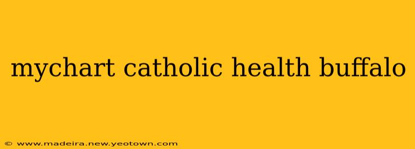 mychart catholic health buffalo