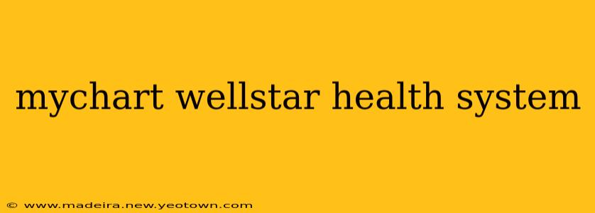 mychart wellstar health system