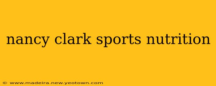 nancy clark sports nutrition
