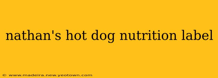 nathan's hot dog nutrition label