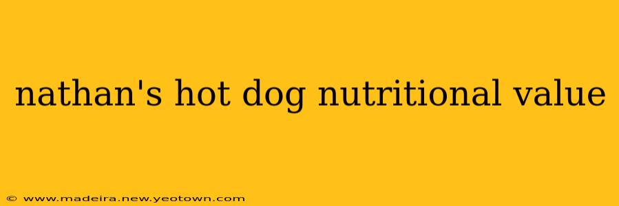 nathan's hot dog nutritional value