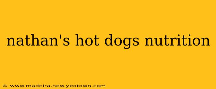nathan's hot dogs nutrition