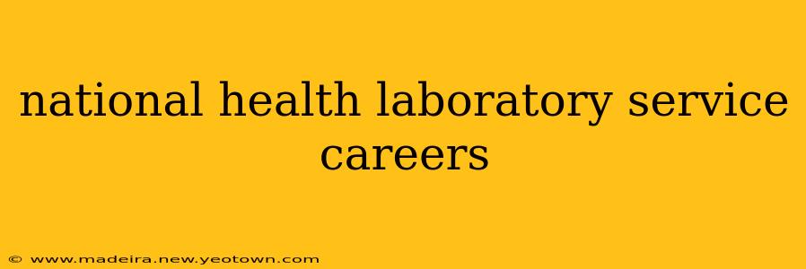 national health laboratory service careers