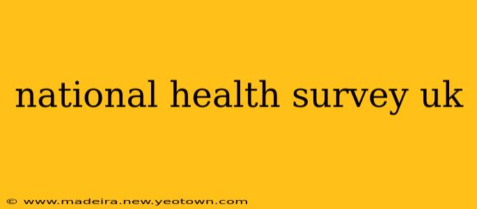 national health survey uk