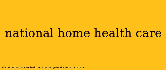 national home health care