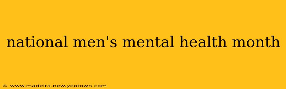 national men's mental health month