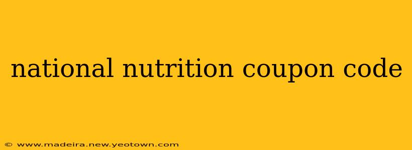 national nutrition coupon code